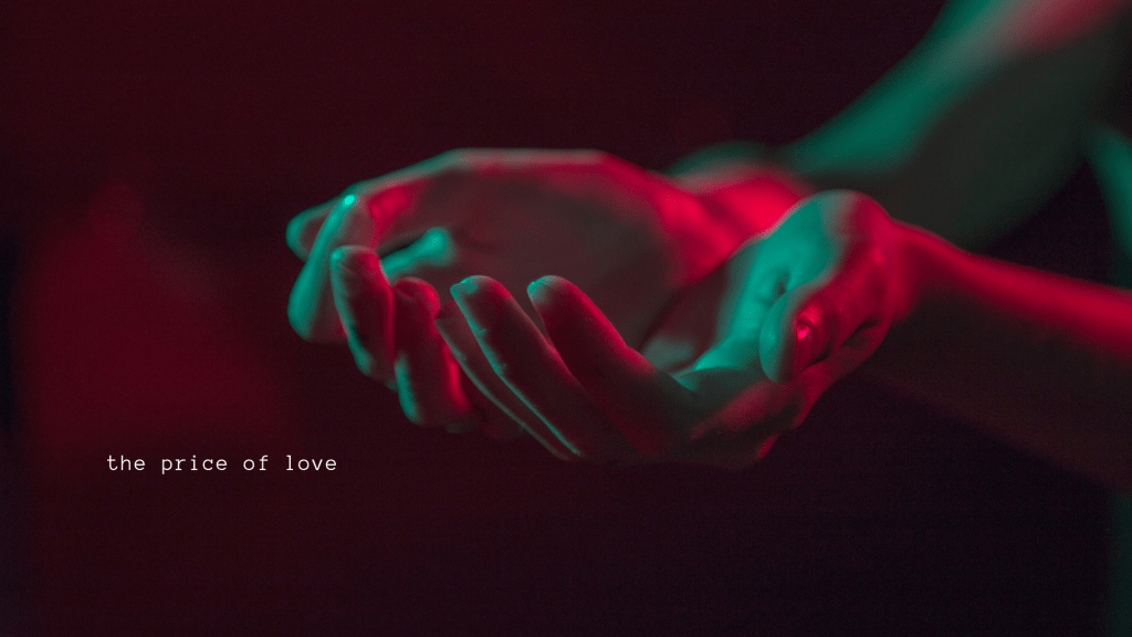 The Price of&nbsp;Love